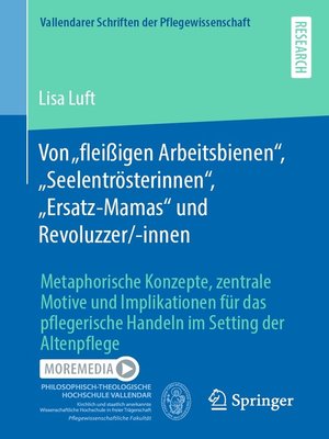cover image of Von „fleißigen Arbeitsbienen", „Seelentrösterinnen", „Ersatz-Mamas" und Revoluzzer/-innen